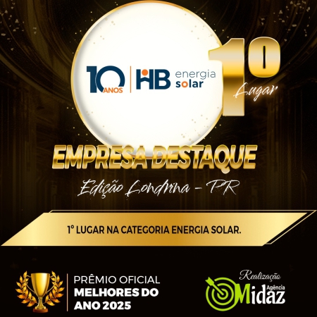 HB ENERGIA SOLAR: ESCOLHIDA A MELHOR EMPRESA DE ENERGIA SOLAR EM LONDRINA